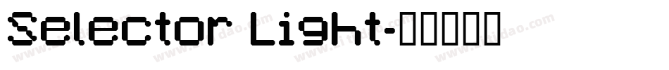 Selector Light字体转换